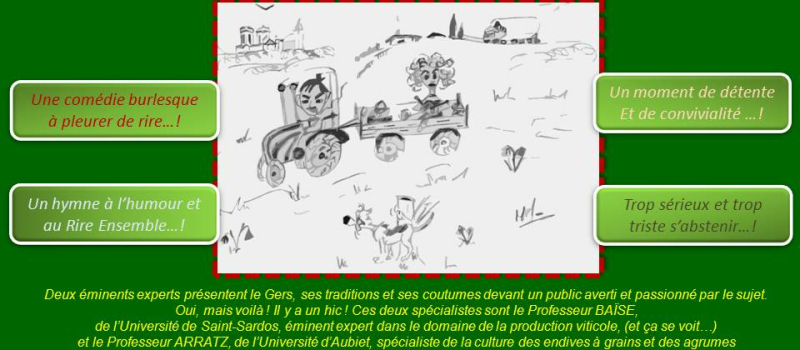 MAUVEZIN - Compagnie du Carillon  : Tout ce que vous voulez savoir sur le Gers sans oser le demander...!!! Comédie !!!Rire assuré !!