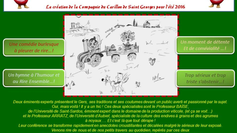 MAUVEZIN - Compagnie du Carillon  : Tout ce que vous voulez savoir sur le Gers sans oser le demander...!!! Comédie !!!Rire assuré !!