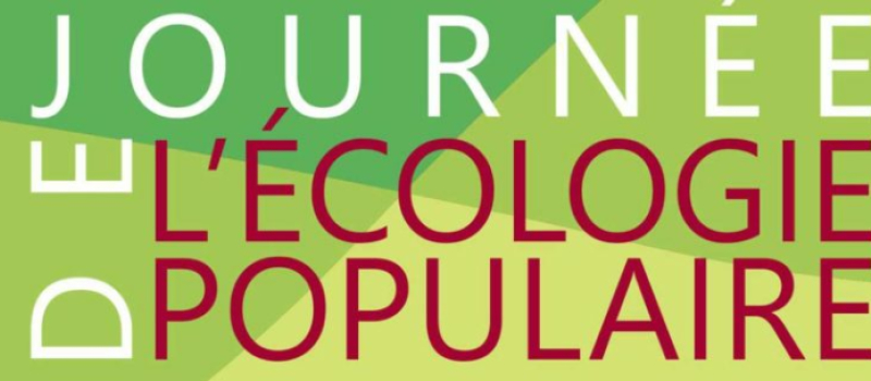 JOURNEE de L'ECOLOGIE POPULAIRE