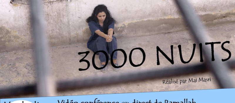 3000 nuits et un direct de Ramallah