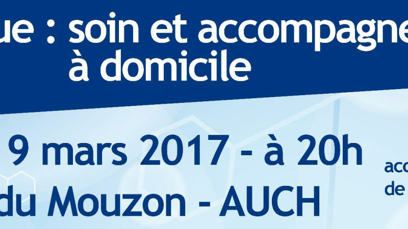 Auch : Conférence-débat sur le thème «Ethique: soin et accompagnement à domicile»