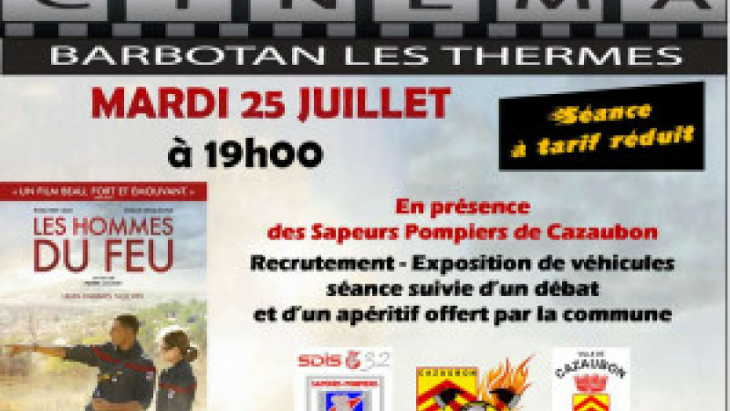 Barbotan les Thermes :  Cinéma : Les hommes du feu