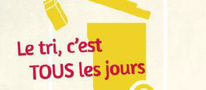 Le tri, c’est tous les jours !