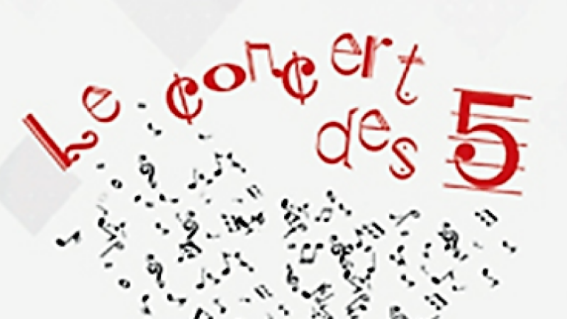 Le concert des 5