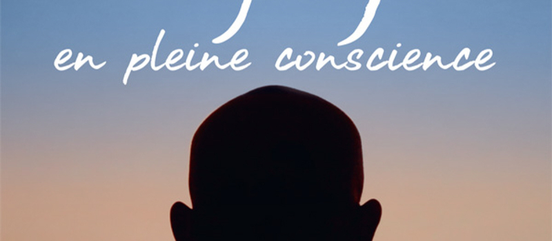  Voyage en pleine conscience