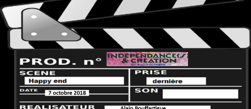 Indépendance & création : clap de fin 