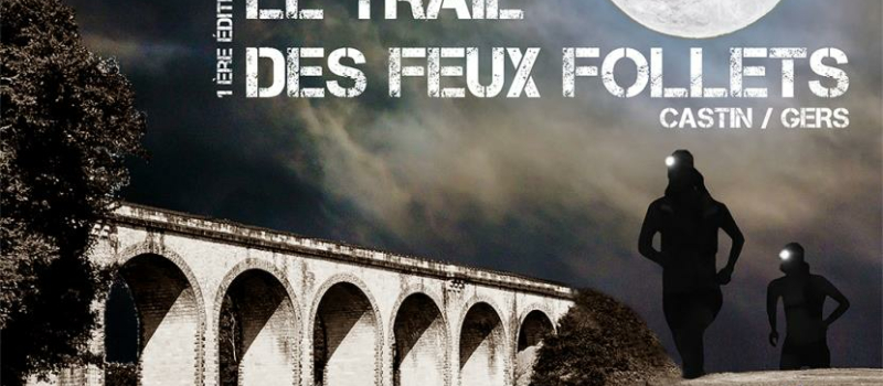 Trail des Feux Follets