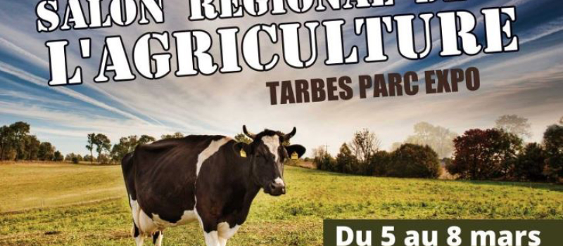 Salon de l'agriculture de Tarbes du 5 au 8 mars