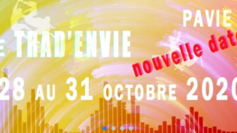 Trad'Envie, ce sera fin octobre