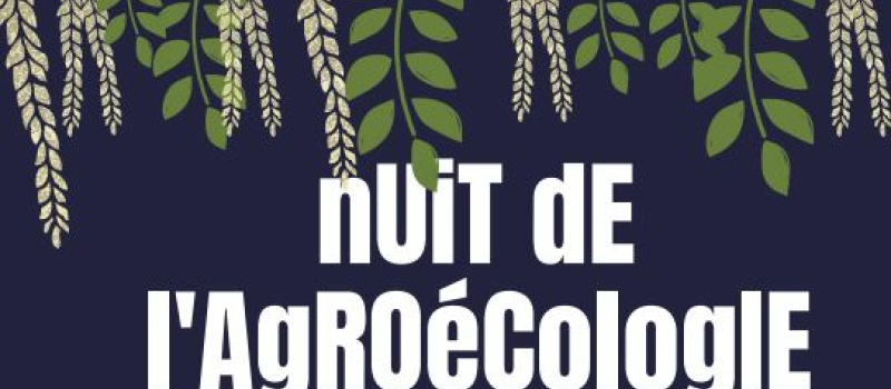 La Nuit de l’Agroécologie 2020 est lancée
