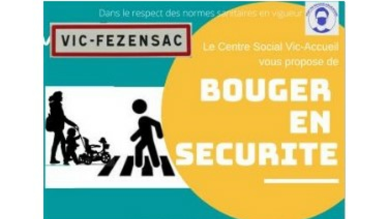 Opération "Bouger en sécurité" organisée par Vic - Accueil