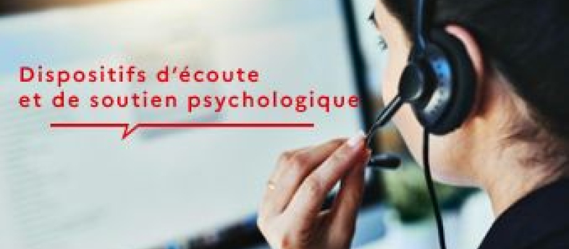 Des dispositifs de soutien psychologique 