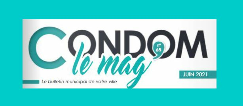 "CONDOM le mag", le numéro de juin 2021,  est en ligne !