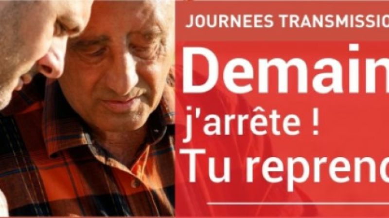 Journée "Demain j'arrête ! Tu reprends ?" de la Chambre d'Agriculture