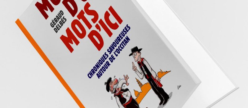 Mots d’oc, mots d’ici