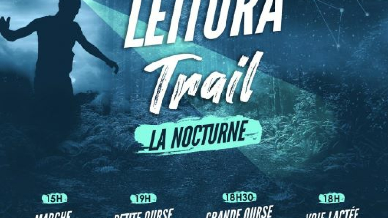 Leitora Trail  Un trail nocturne à Lectoure!