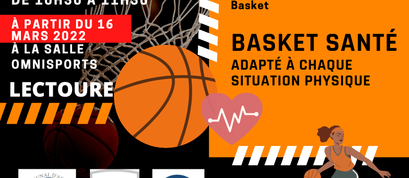 Pour être « Bien dans ses baskets » une activité physique pour tous : Le basket santé