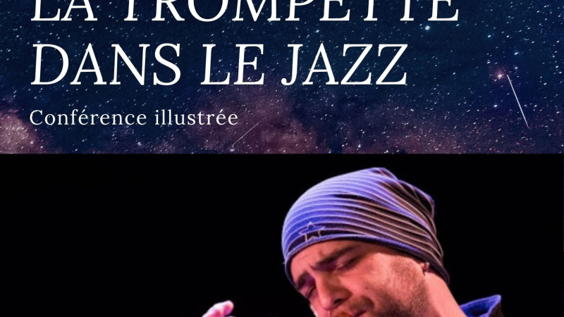 Conférence illustrée sur la trompette dans le jazz