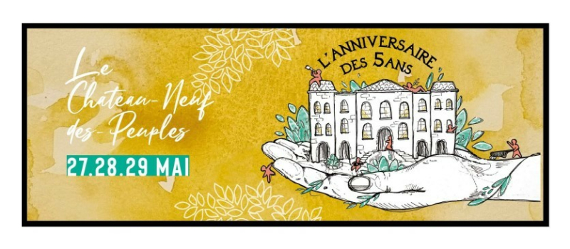 Château-Neuf des Peuples fête ses 5 ans, c'est sur DFM 930 mercredi !