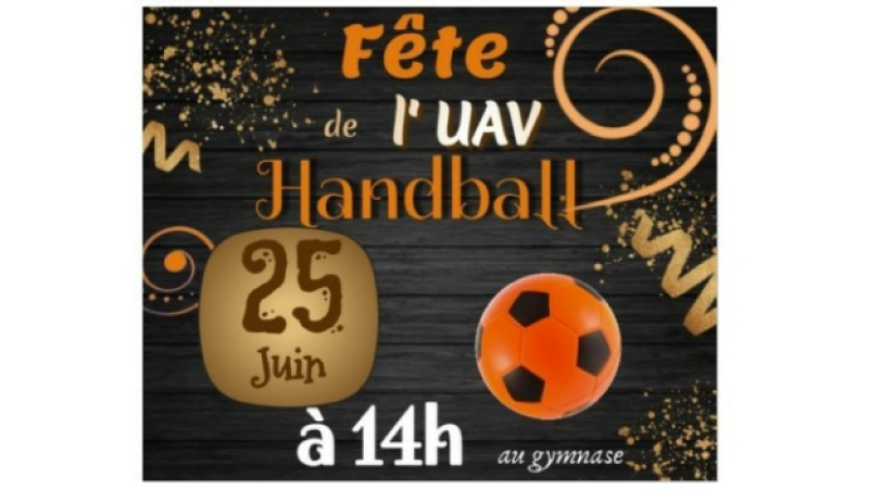 La fête de l'UAV Handball , c'est aujourd'hui samedi !