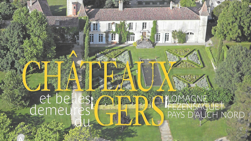 Châteaux et belles demeures du Gers