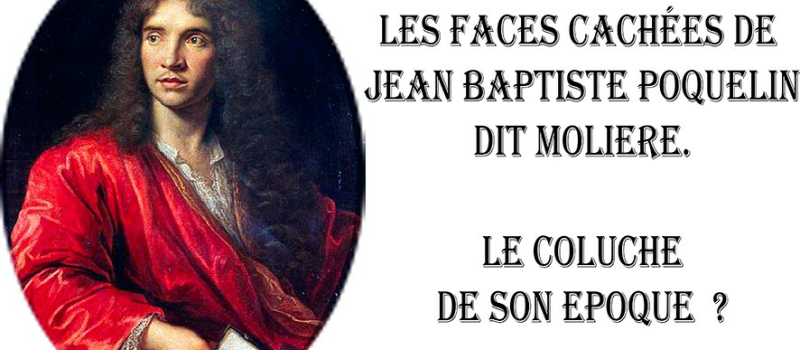 Vous pensiez connaître Molière ? Découvrez les faces cachées du personnage