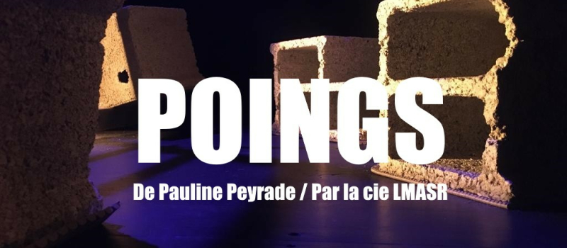 Théâtre des Carmes "Poings"
