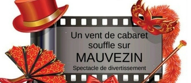 « Un air de cabaret souffle sur Mauvezin » par la troupe "Gimont c'est fou"
