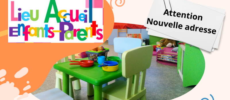 Le Lieu d'Accueil Parents Enfants revient dans les locaux de Vic Accueil !
