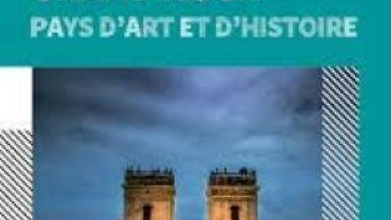 Les visites immanquables des rendez-vous du pays d’art et d’histoire