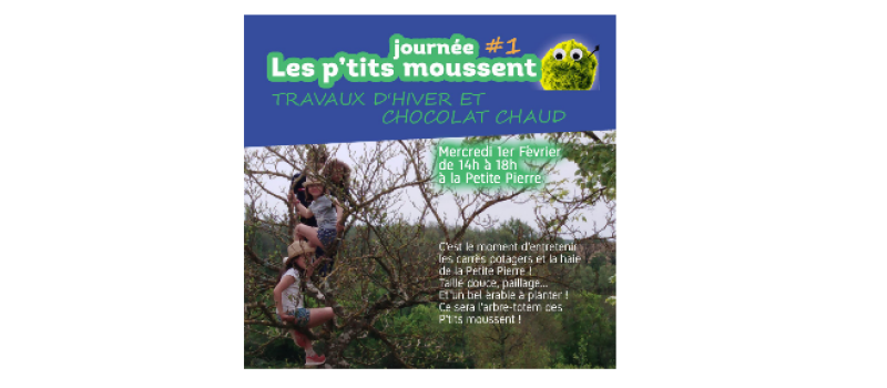 Les P'tits Moussent : travaux d'hiver et chocolat chaud à La Petite Pierre