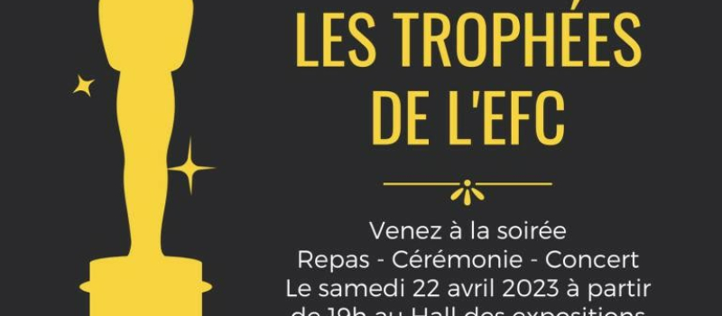 Soirée exceptionnelle des Trophées de l’EFC
