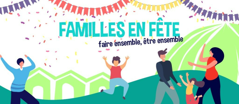 Troisième édition de "Familles en fête"