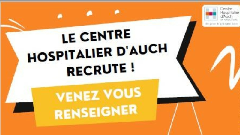 Le Centre Hospitalier d’Auch recrute !