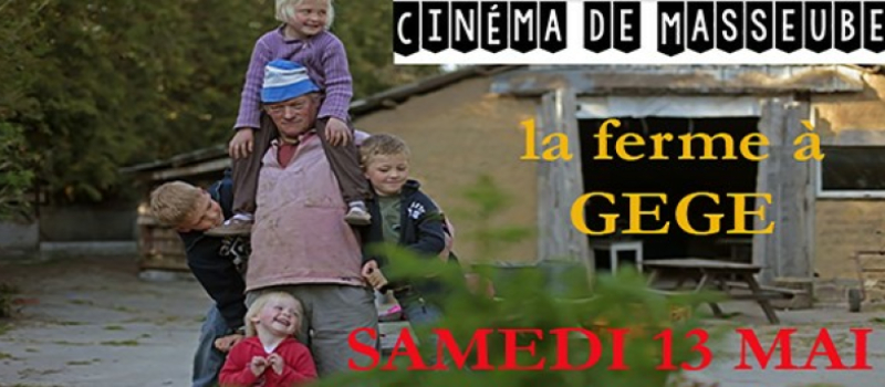 Festi-Ciné-Jardin « La Ferme à Gégé », avec la présence du réalisateur et de Gégé