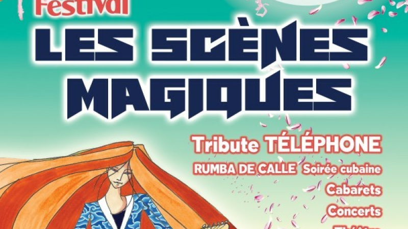 Le Festival Les Scènes Magiques ouvre ses portes