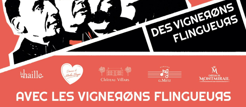 Les Vignerons Flingueurs sont de retour