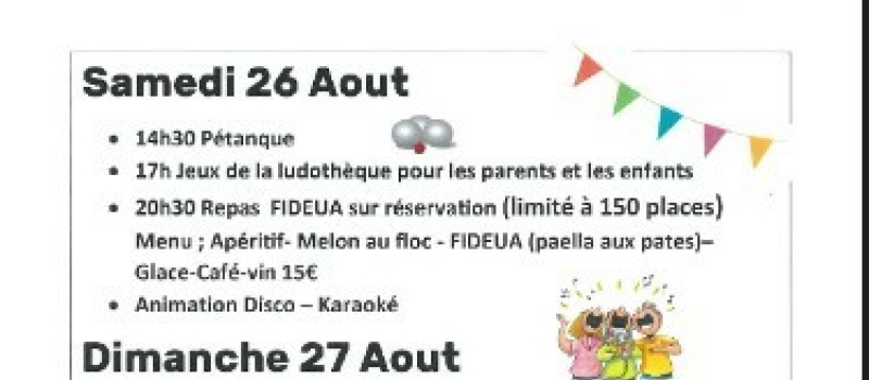 La traditionnelle  Fête du village...  juste avant la rentrée pour clôturer gaiement les vacances