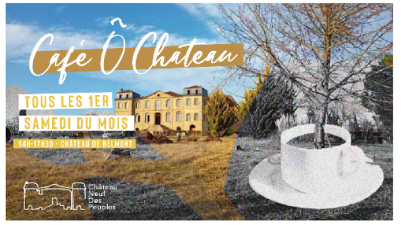 Les cafés Ô Château reprennent !