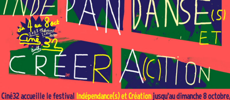 26ème édition du festival CINE32 "indépendances et création"