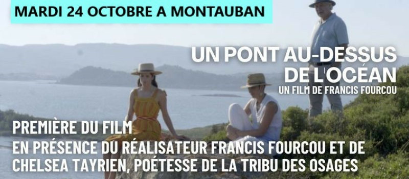 Un pont au dessus de l'océan en avant-première à Montauban