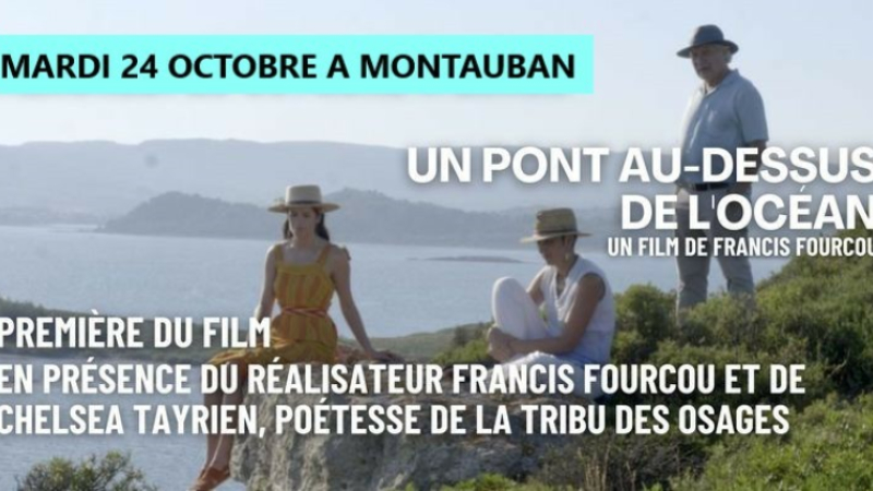 Un pont au dessus de l'océan en avant-première à Montauban