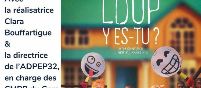 Soirée Cin'échange autour du film "Loup y es-tu" sur la souffrance parents-enfants