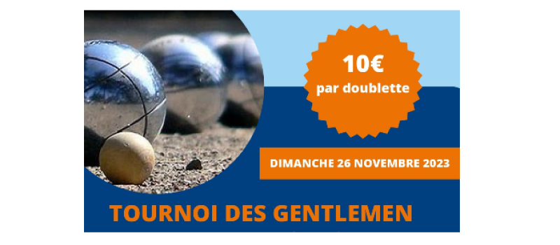 Inscrivez-vous au tournoi de pétanque du Challenge des Gentlemen !