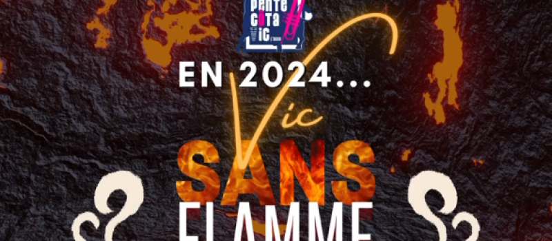 « Vic sans flamme », un thème humoristique et non polémique !