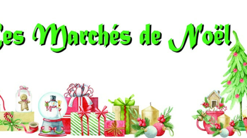 Les marchés de Noel ce week-end
