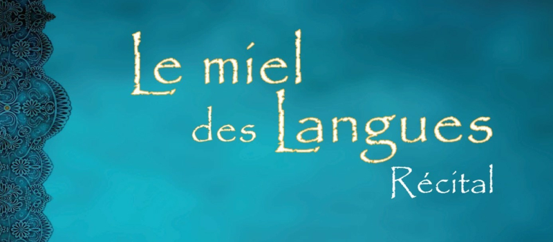Récital Le miel des langues au Ver Luisant
