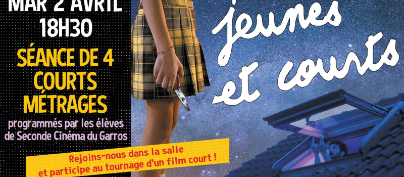 "JEUNES  et COURTS" à CINE32
