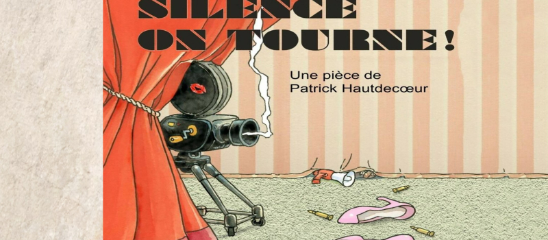 «Silence, on tourne»