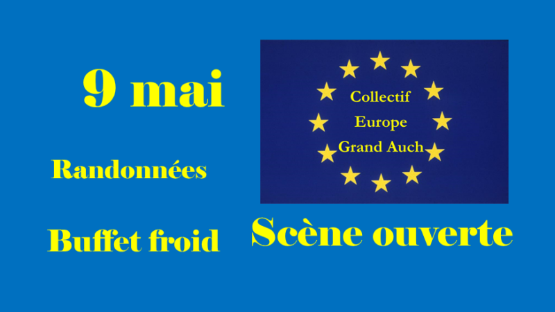 Auch Castin : 9 mai Journée de l’Europe " venez célébrer la Journée de l’Europe"